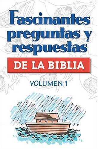Fascinantes Preguntas Y Respuestas De La Biblia Volumen 1 (9780899226330) by Grupo Nelson