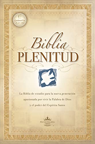 9780899227054: Biblia Plenitud/ Spirit Filled Bible: Reina-Valera, 1960