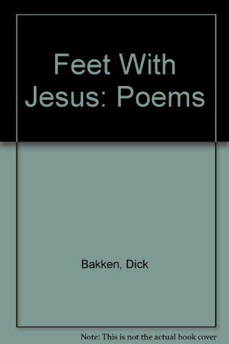 Beispielbild fr Feet With Jesus: Poems zum Verkauf von Bookmans