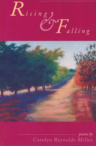 Beispielbild fr Rising and Falling: Poems (Lynx House Press) zum Verkauf von Books From California