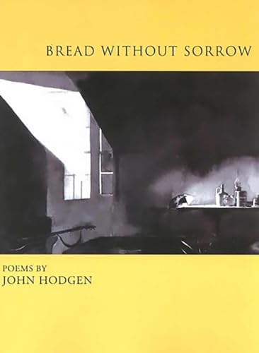 Beispielbild fr Bread Without Sorrow zum Verkauf von Better World Books
