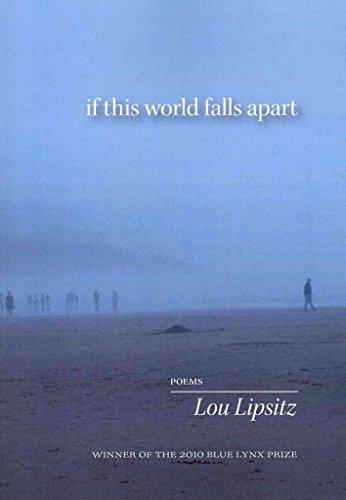 Stock image for If This World Falls Apart: Poems for sale by Book House in Dinkytown, IOBA