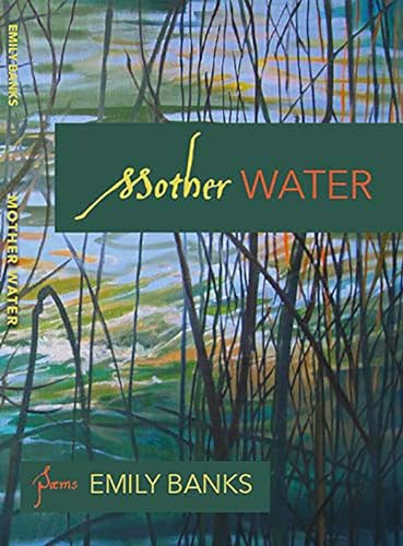 Imagen de archivo de Mother Water Poems Critical Ethnic Studies and Visual Culture a la venta por PBShop.store US