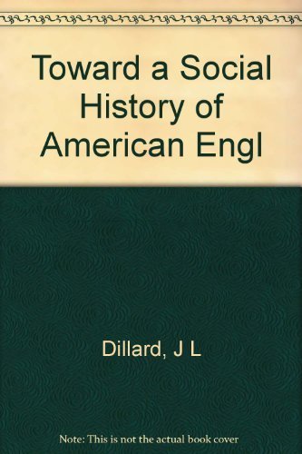 Beispielbild fr Toward a Social History of American Engl zum Verkauf von Better World Books