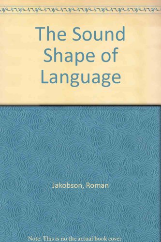 Stock image for The Sound and Shape of Language for sale by Better World Books