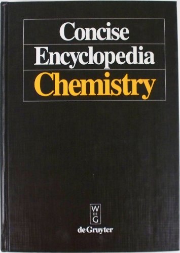9780899254579: Concise Encyclopedia Chemistry