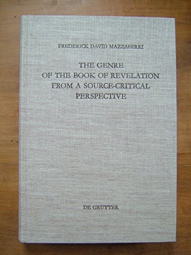 The Genre of the Book of Revelation From a Source-Critical Perspective - Mazzaferri, Frederick David