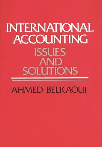 Beispielbild fr International Accounting : Issues and Solutions zum Verkauf von Better World Books