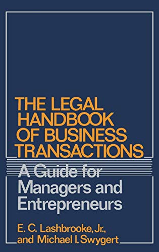 Beispielbild fr The Legal Handbook of Business Transactions : A Guide for Managers and Entrepreneurs zum Verkauf von Better World Books