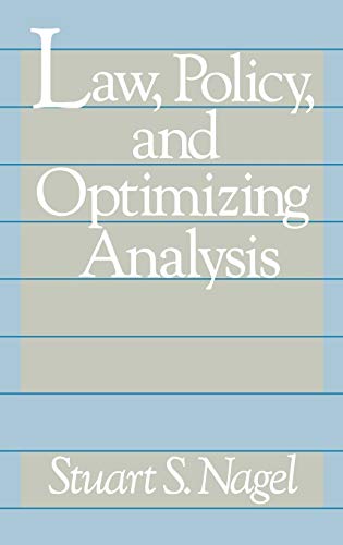Stock image for Law, Policy, and Optimizing Analysis for sale by Willis Monie-Books, ABAA