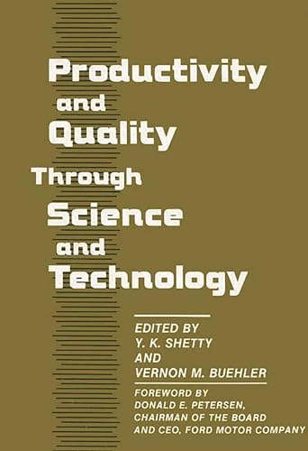 Imagen de archivo de Productivity and Quality Through Science and Technology a la venta por Lexington Books Inc