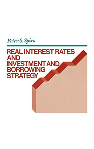 Imagen de archivo de Real Interest Rates and Investment and Borrowing Strategy a la venta por Lucky's Textbooks