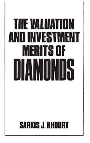 Stock image for The Valuation and Investment Merits of Diamonds. for sale by Yushodo Co., Ltd.