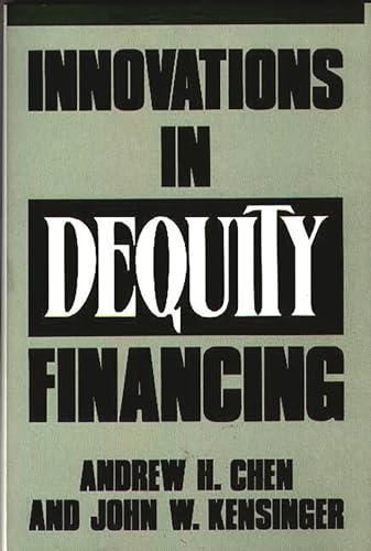 Beispielbild fr Innovations in Dequity Financing zum Verkauf von Better World Books