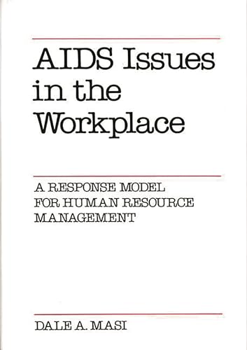 Stock image for AIDS Issues in the Workplace: A Response Model for Human Resource Management for sale by Lucky's Textbooks