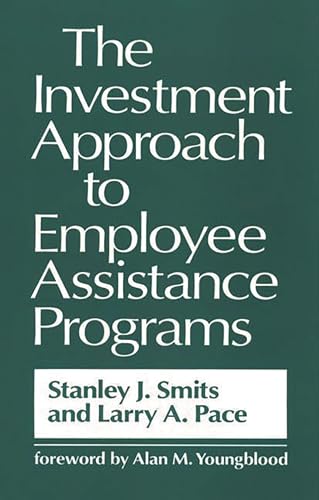 Beispielbild fr The Investment Approach to Employee Assistance Programs zum Verkauf von Reuseabook