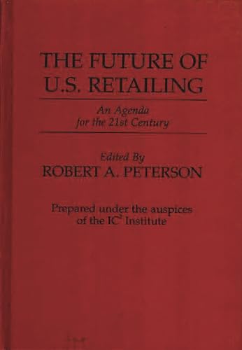 Stock image for the future of u. s. retailing. an agenda for the 21st century. for sale by alt-saarbrcker antiquariat g.w.melling