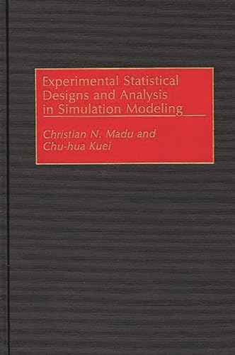 Beispielbild fr Experimental Statistical Designs and Analysis in Simulation Modeling zum Verkauf von Ergodebooks