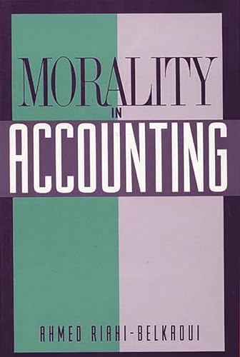 Stock image for Morality in Accounting for sale by Better World Books