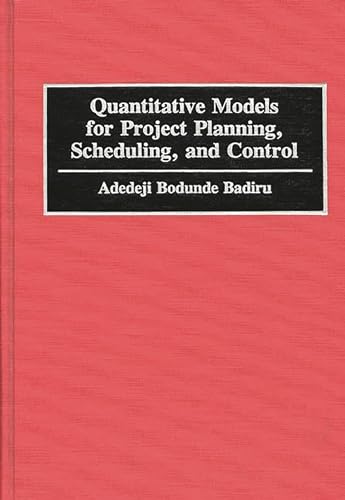 Stock image for Quantitative Models for Project Planning, Scheduling, and Control for sale by Better World Books