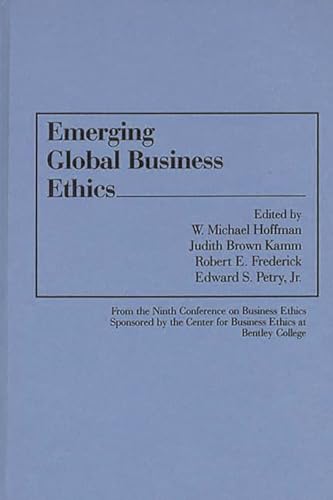 9780899307497: Emerging Global Business Ethics