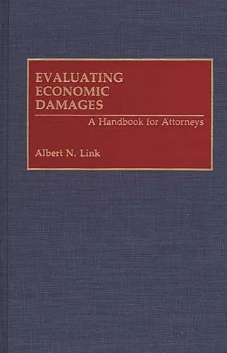 Beispielbild fr Evaluating Economic Damages: A Handbook for Attorneys zum Verkauf von Blackwell's