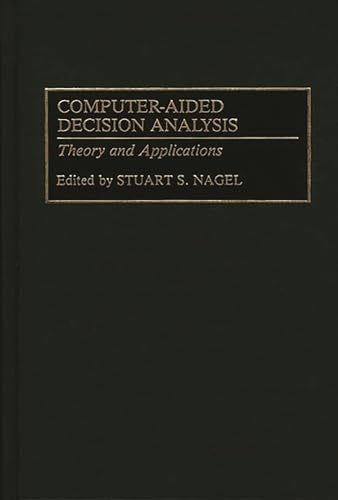 9780899307718: Computer-Aided Decision Analysis: Theory and Applications