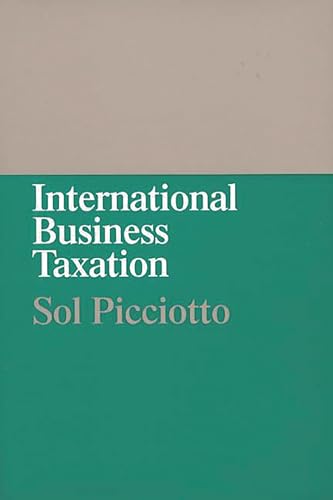 Imagen de archivo de International Business Taxation: A Study in the Internationalization of Business Regulation a la venta por suffolkbooks
