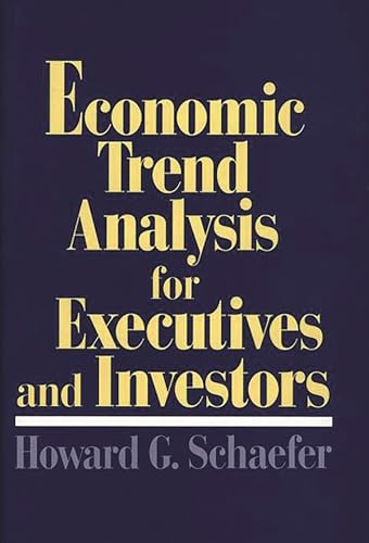 Stock image for Economic Trend Analysis for Executives and Investors for sale by suffolkbooks