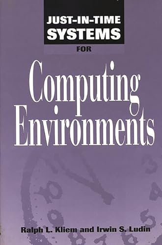 Beispielbild fr Just-In-Time Systems for Computing Environments zum Verkauf von Anderson Book