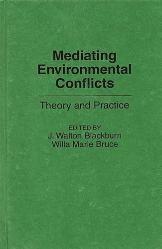 Beispielbild fr Mediating Environmental Conflicts : Theory and Practice zum Verkauf von Better World Books