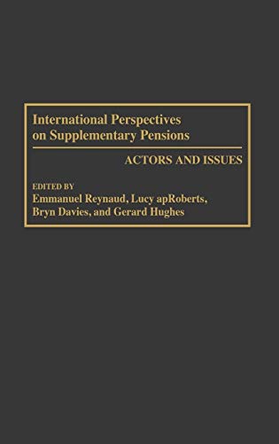 9780899309675: International Perspectives on Supplementary Pensions: Actors and Issues
