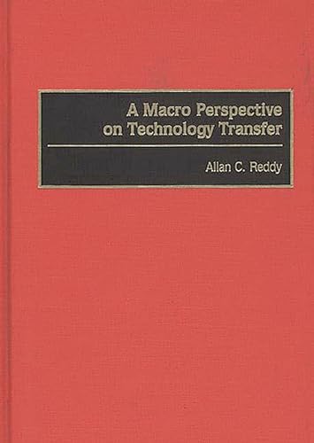 Imagen de archivo de A Macro Perspective on Technology Transfer a la venta por Better World Books