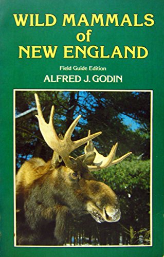 Beispielbild fr Wild Mammals of New England: Field Guide Edition zum Verkauf von Wonder Book
