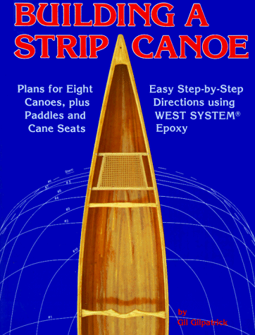 Stock image for Building a Strip Canoe for sale by Better World Books