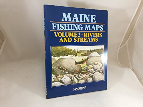 9780899330389: Maine Fishing Maps: Rivers and Streams