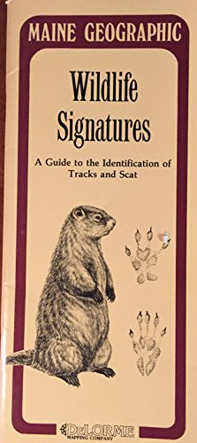 Stock image for Wildlife Signatures: A Guide to the Identification of Tracks for sale by Wonder Book