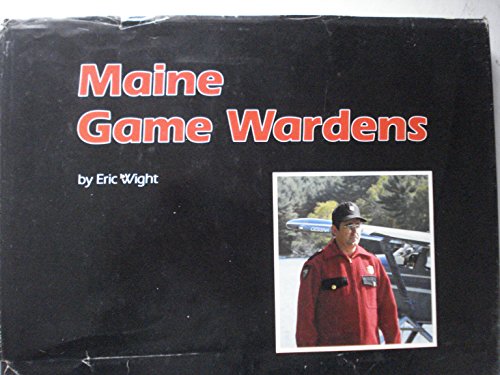 9780899330945: Maine game wardens