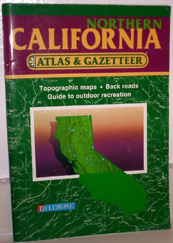 Beispielbild fr Northern California Atlas & Gazetteer zum Verkauf von Your Online Bookstore