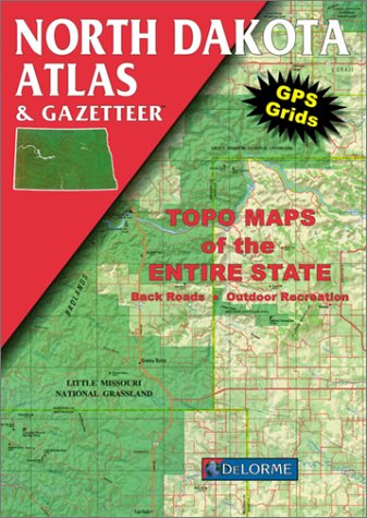 Stock image for North Dakota Atlas and Gazetteer (Delorme Atlas and Gazetteer Series) for sale by dsmbooks