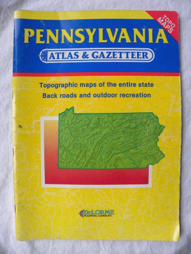 Beispielbild fr Pennsylvania Atlas and Gazetteer (State Atlas & Gazetteer) zum Verkauf von Better World Books