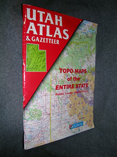 Utah Atlas and Gazetteer (State Atlas & Gazetteer)