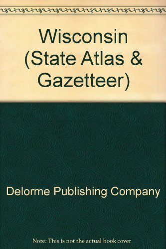 Stock image for Wisconsin Atlas and Gazetteer for sale by Wonder Book