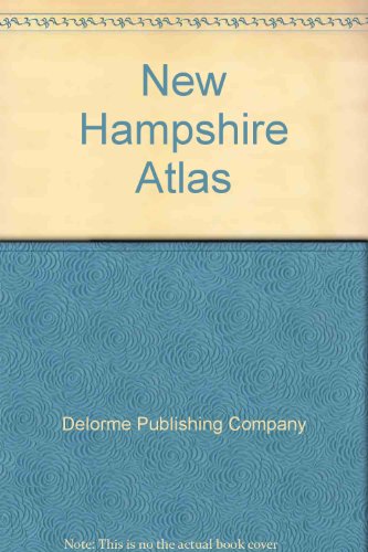 Stock image for New Hampshire Atlas & Gazetteer (Delorme Atlas & Gazetteer) for sale by SecondSale