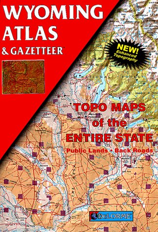 Stock image for Wyoming Atlas & Gazetteer (Delorme Atlas & Gazetteer) for sale by HPB-Red