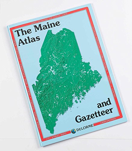 9780899332826: Maine Atlas & Gazetteer (Delorme Atlas & Gazetteer)