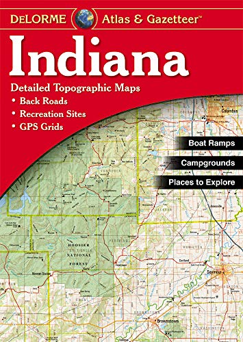 Indiana Atlas & Gazetteer (Delorme Atlas & Gazetteer) (9780899333199) by Delorme