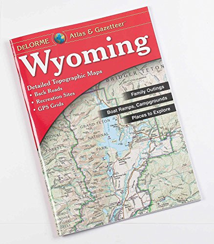 Stock image for Wyoming Atlas & Gazetteer for sale by Once Upon A Time Books