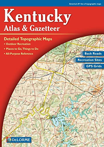 Kentucky Atlas & Gazetteer (Delorme Atlas & Gazetteer) (9780899333403) by Delorme