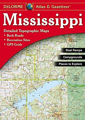 Imagen de archivo de Mississippi Atlas & Gazetteer a la venta por Save With Sam